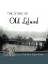 The Story of Old Leland