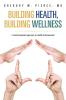 Building Health Building Wellness