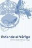Entiende el vértigo