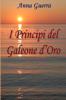 I Principi del Galeone d'Oro