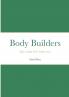 Body Builders