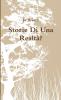 Storie Di Una Realtà?