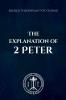 The Explanation of 2 Peter