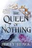 QUEEN OF NOTHING-FOLK OF AIR 3
