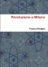 Rivoluzione a Milano