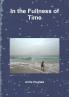 In the Fullness of Time
