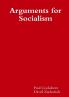 Arguments for Socialism