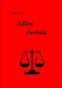 Adieu Justitia