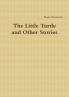 The Little Turtle & Other Stories