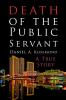 Death of the Public Servant
