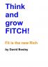 Think  and  Grow FITCH!