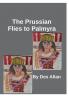 The Prussian Flies to Palmyra
