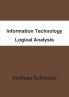 Information Technology Logical Analysis
