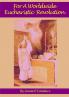 For A Worldwide Eucharistic  Revolution
