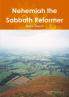 Nehemiah the Sabbath Reformer