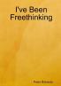 I've Been Freethinking