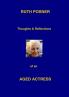 Thoughts and Reflctions of an Ageing Actress