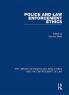 POLICE AND LAW ENFORCEMENT ETHICS