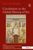 Circulations in the Global History of Art