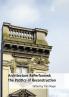 Architecture Reperformed: The Politics of Reconstruction