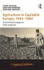 Agriculture in Capitalist Europe 1945–1960