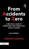 From Accidents to Zero