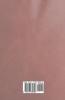 Something about Leather - Being a Collection of Entertaining Facts not Commonly Known Concerning Various Skins also what is made of them with a very brief Sketch of the History of Tanning