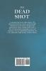 The Dead Shot - Shotguns and Shooting