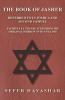 The Book of Jasher - Referred to in Joshua and Second Samuel - Faithfully Translated from the Original Hebrew into English