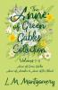 The Anne of Green Gables Collection;Volumes 1-3 (Anne of Green Gables Anne of Avonlea and Anne of the Island)