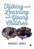 Talking and Learning with Young Children