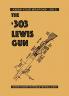 THE .303 LEWIS GUN