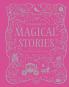 A Treasury of Magical Stories
