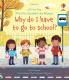 Lift-the-flap Very First Questions and Answers Why do I have