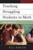 Teaching Struggling Students in Math