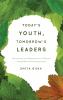 Today's Youth Tomorrow's Leaders