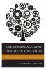 Normal Accident Theory of Education