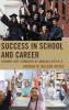 Success in School and Career