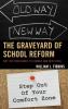 Graveyard of School Reform