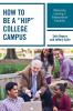 How to be a HIP College Campus