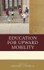 Education for Upward Mobility
