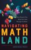 Navigating MathLand