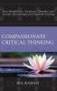 Compassionate Critical Thinking