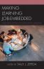 Making Learning Job-Embedded