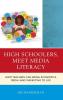 High Schoolers Meet Media Literacy