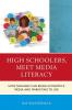 High Schoolers Meet Media Literacy