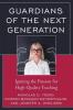 Guardians of the Next Generation