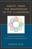 Equity From the Boardroom to the Classroom