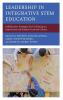 Leadership in Integrative STEM Education
