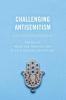 Challenging Antisemitism